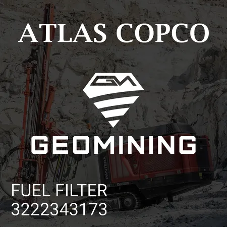 3222343173 ТОПЛИВНЫЙ ФИЛЬТР Atlas Copco / Epiroc