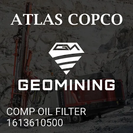 1613610500 МАСЛЯНЫЙ ФИЛЬТР КОМП. Atlas Copco / Epiroc