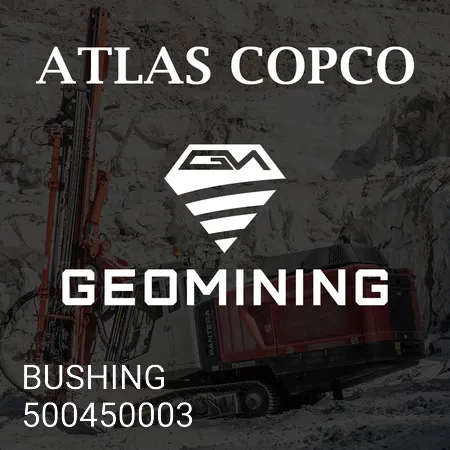 500450003 ВТУЛКА Atlas Copco / Epiroc