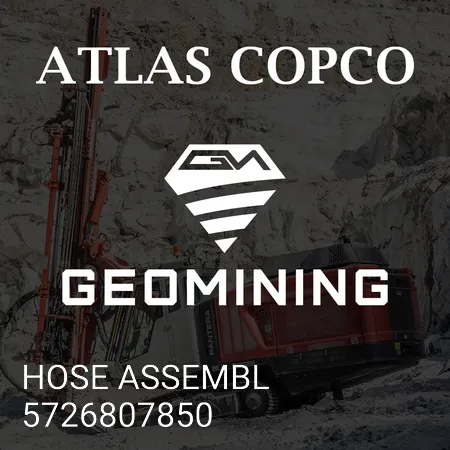 5726807850 ШЛАНГ В СБОРЕ Atlas Copco / Epiroc