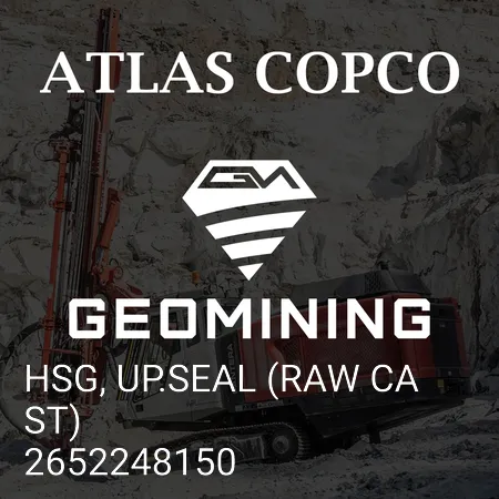 2652248150 HSG, UP.SEAL (НЕОБРАБОТАННОЕ ОТЛИТИЕ) Atlas Copco / Epiroc