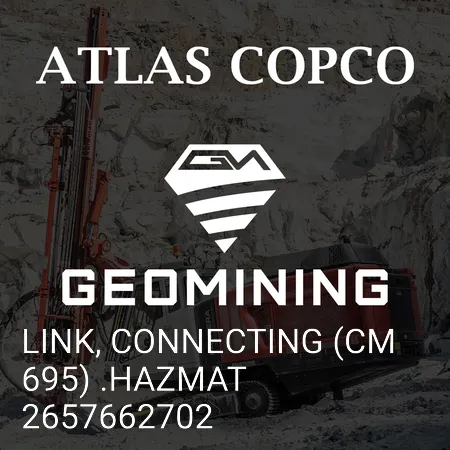2657662702 ССЫЛКА, СОЕДИНИТЕЛЬНАЯ (CM695).HAZMAT Atlas Copco / Epiroc