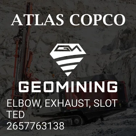 2657763138 КОЛЕНО, ВЫХЛОПНОЕ, С ПРОРЕЗЬЮ Atlas Copco / Epiroc