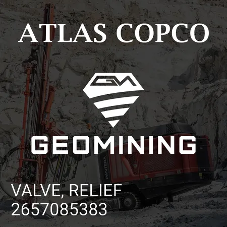 2657085383 КЛАПАН, ПРЕДОХРАНИТЕЛЬНЫЙ Atlas Copco / Epiroc