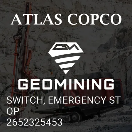 2652325453 ВЫКЛЮЧАТЕЛЬ, АВАРИЙНАЯ ОСТАНОВКА Atlas Copco / Epiroc