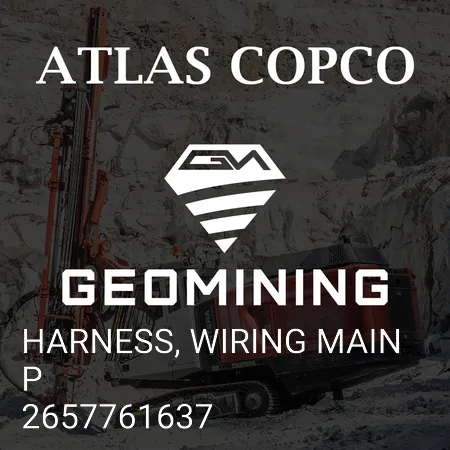 2657761637 ЖГУТ ПРОВОДОВ ГЛАВНЫЙ P Atlas Copco / Epiroc
